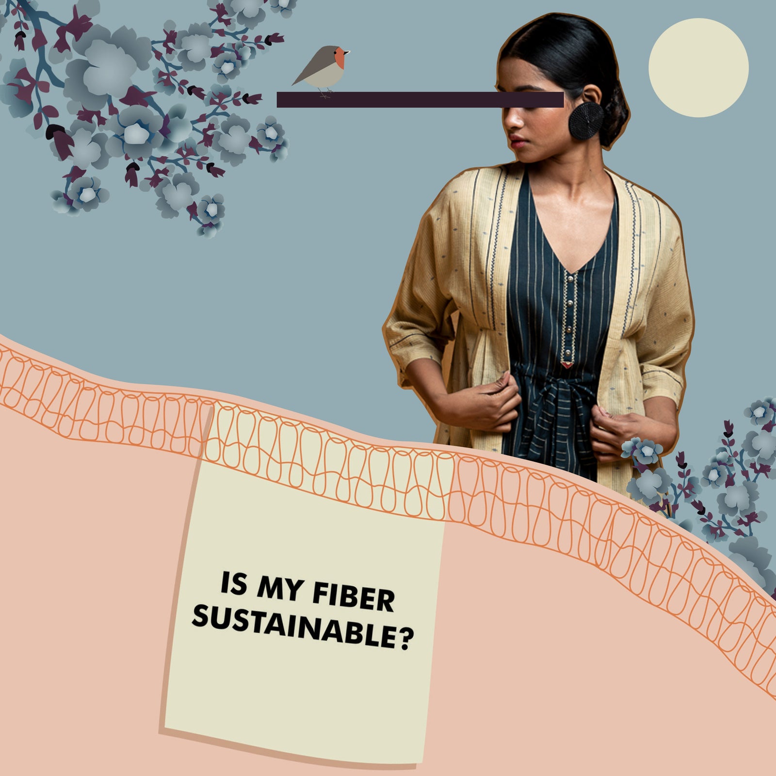 Be more informed - Is your outfit sustainable?